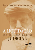A Liquidação do Título Executivo Judicial